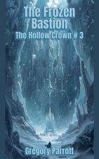 The Frozen Bastion