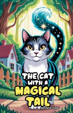 The Cat With a Magical Tail