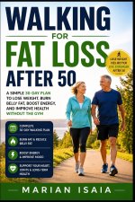 Walking for Fat Loss After 50