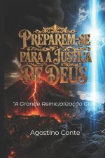 PREPARE-SE PARA A JUSTIÇA DE DEUS