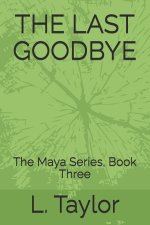 THE LAST GOODBYE