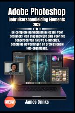 Adobe Photoshop Gebruikershandleiding Elements 2026