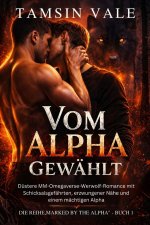 Vom Alpha gewählt