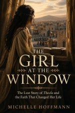 THE GIRL AT THE WINDOW