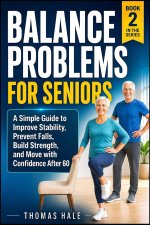 Balance Problems for Seniors