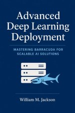 Advanced Deep Learning Deployment