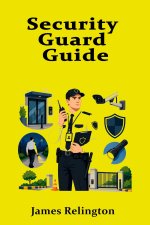Security Guard Guide