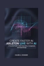 Create Faster in Ableton Live with AI