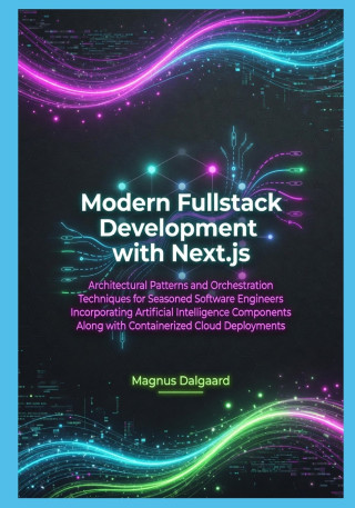Modern Fullstack Development with Next.js