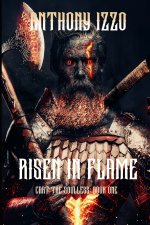 Risen In Flame