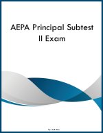 AEPA Principal Subtest II Exam