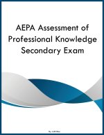 AEPA Assessment of Professional Knowledge Secondary Exam