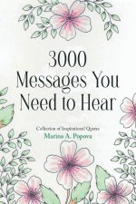 3000 Messages You Need to Hear