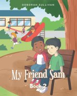 My Friend Sam
