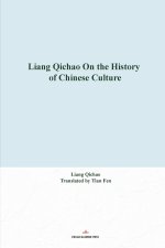 Liang Qichao On the History of Chinese Culture