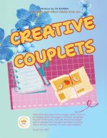 Kids Read and Write Series Book #3 Creative Couplets