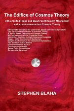 The Edifice of Cosmos Theory with United Higgs and Quark Confinement Mechanism and a Lumiverse