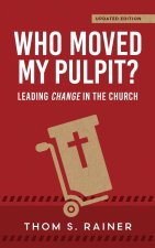 Who Moved My Pulpit? (Updated)