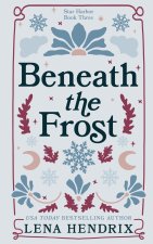 Beneath the Frost