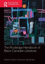 The Routledge Handbook of Black Canadian Literature