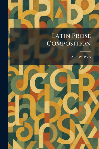 Latin Prose Composition