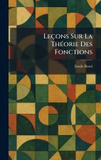 LeÃ§ons Sur La ThÃ©orie Des Fonctions