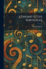 l'Enfant Et Les SortilÃ¨ges