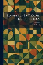 LeÃ§ons Sur La ThÃ©orie Des Fonctions