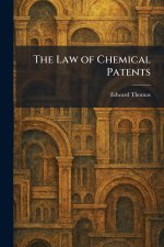 The Law of Chemical Patents