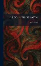 Le Soulier De Satin