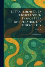le traitement de la tuberculose en france et la recuperation des tuberculeux