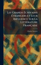 Les Grands Ãcrivains Ãtrangers Et Leur Influence Sur La LittÃ©rature FranÃ§aise