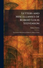 Letters and Miscellanies of Robert Louis Stevenson