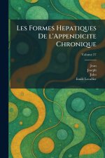 Les Formes Hepatiques De L'Appendicite Chronique