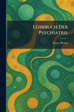 Lehrbuch Der Psychiatrie