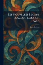 Les Nouvelles Lecons D'Amour Dans Un Parc