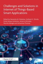Challenges and Solutions in Internet of Things-Based Smart Applications