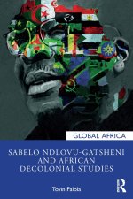 Sabelo Ndlovu-Gatsheni and African Decolonial Studies