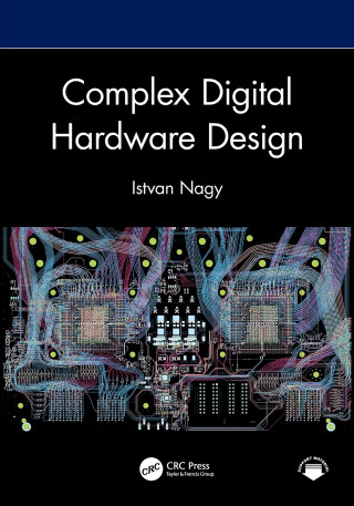 Complex Digital Hardware Design