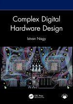 Complex Digital Hardware Design