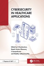 Cybersecurity in Healthcare Applications