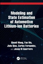 Modeling and State Estimation of Automotive Lithium-Ion Batteries