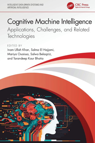 Cognitive Machine Intelligence