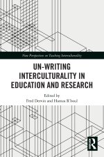 Un-writing Interculturality in Education and Research