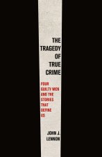 Tragedy of True Crime
