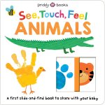 See, Touch, Feel: Slide & Find Animals