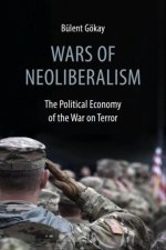 Wars of Neoliberalism