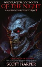 Lethal Lords and Ladies of the Night