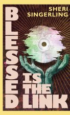 Blessed is the Link