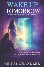 Wake Up Tomorrow